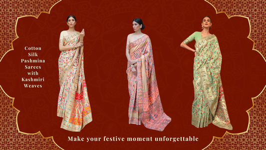 The Unmatched Beauty of Cotton Silk and Pashmina